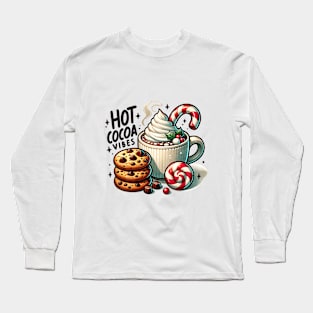 Hot Cocoa Vibes Long Sleeve T-Shirt